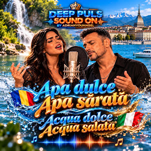 Deep Puls Sound On — Apa Dulce ,Apa Sărată (Acqua Dolce Acqua Sarata