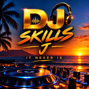 Dj Skills J — It Never Is
