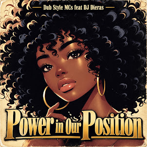 Dub Style Mcs — Power In Our Position