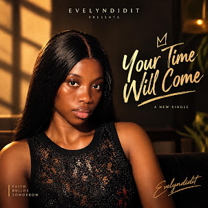 Evelyndidit — Your Time Will Come