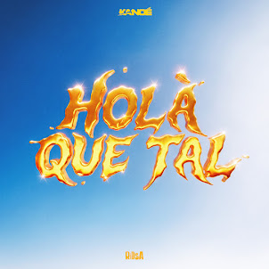 Kanoé — Holà Que Tal (feat. Ridsa)