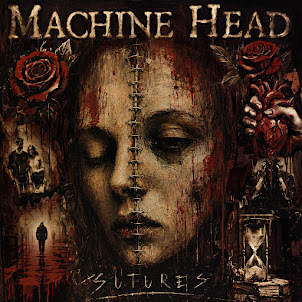Machine Head — Sutures