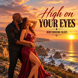 Northbound Blues — High On Your Eyes